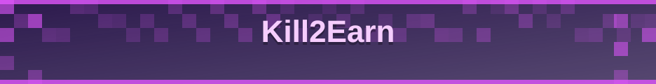 Kill2Earn banner