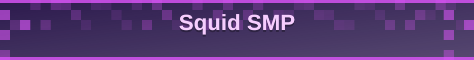 Squid SMP banner